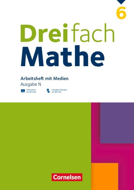 Dreifach Mathe 6. Schuljahr - Ausgabe N - Arbeitsheft mit Medien und Lösungen - 
