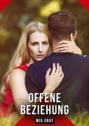 Cover-Bild zum Titel 'Offene Beziehung' von 'Mia Graf'