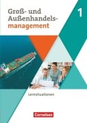 Cover-Bild zum Titel 'Groß- und Außenhandel Band 01. Arbeitsbuch mit Lernsituationen' von 'Christian Fritz, Michael Piek, Hans-Peter von den Bergen, Josef Schnettler, Ute Morgenstern'