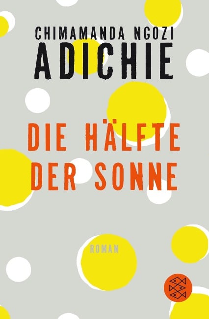 Die Hälfte der Sonne - Chimamanda Ngozi Adichie