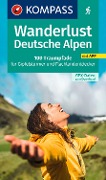 Cover-Bild zum Titel 'KOMPASS Wanderlust Deutsche Alpen' von 'Siegfried Garnweidner'