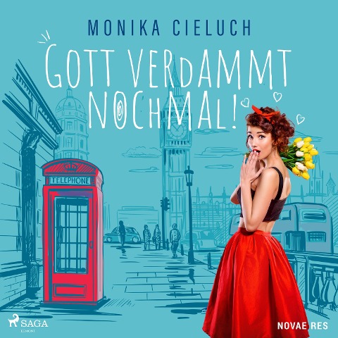 Gott verdammt nochmal! - Monika Cieluch