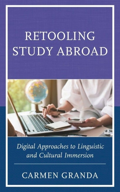 Retooling Study Abroad - Carmen Granda