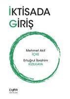 Iktisada Giris - Mehmet Akif icke, Ertugrul ibrahim Kizilkaya