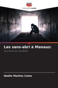 Cover-Bild zum Titel 'Les sans-abri à Manaus:' von 'Noélio Martins Costa'