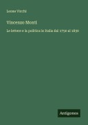 Cover-Bild zum Titel 'Vincenzo Monti' von 'Leone Vicchi'