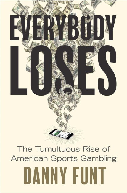 Everybody Loses - Danny Funt