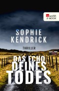 Cover-Bild zum Titel 'Das Echo deines Todes' von 'Sophie Kendrick'