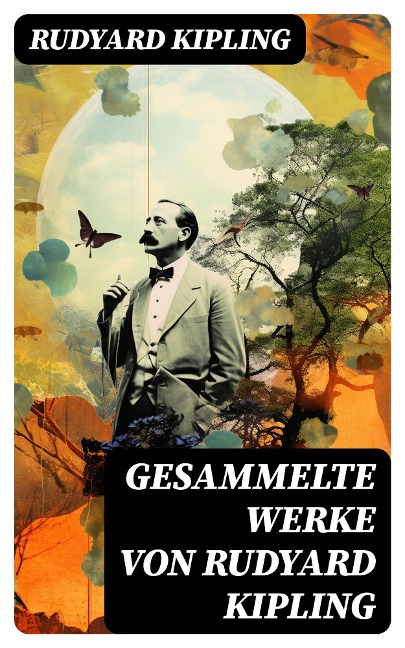 Gesammelte Werke von Rudyard Kipling - Rudyard Kipling