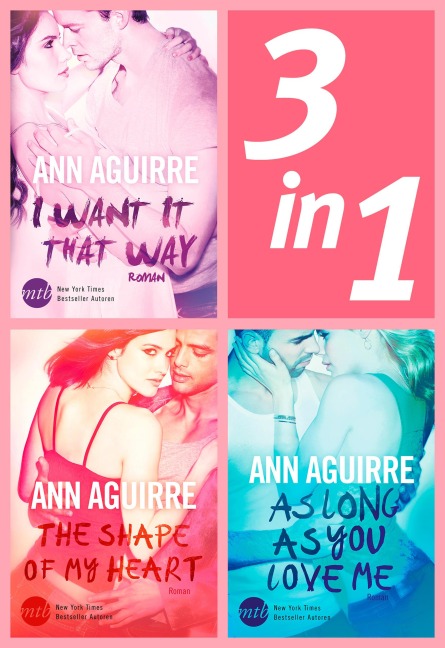 2B Trilogy - Die Liebe hat ihren eigenen Plan - Ann Aguirre