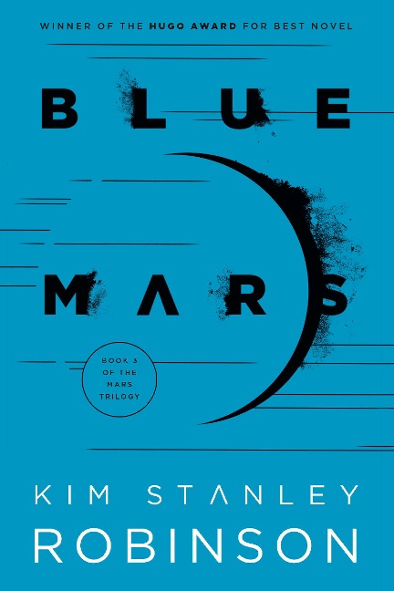 Blue Mars - Kim Stanley Robinson