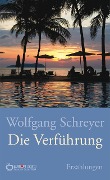 Cover-Bild zum Titel 'Die Verführung' von 'Wolfgang Schreyer'