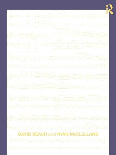 Analysis of 18th- and 19th-Century Musical Works in the Classical Tradition - David Beach, Ryan Mcclelland