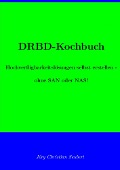 Cover-Bild zum Titel 'DRBD-Kochbuch' von 'Jörg Seubert'