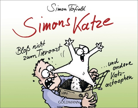 Simons Katze - Bloß nicht zum Tierarzt - Simon Tofield