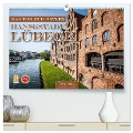 Lübeck - Das Tor zur Ostsee (hochwertiger Premium Wandkalender 2025 DIN A2 quer), Kunstdruck in Hochglanz - Oliver Pinkoss