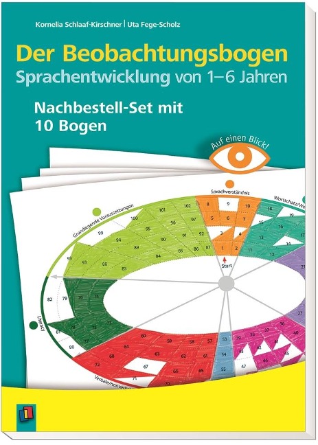 Auf einen Blick! - Der Beobachtungsbogen Sprachentwicklung von 1-6 Jahren - Kornelia Schlaaf-Kirschner, Uta Fege-Scholz