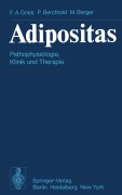 Cover-Bild zum Titel 'Adipositas' von 'F. A. Gries, M. Berger, P. Berchtold'