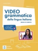 Videogrammatica della lingua italiana. Übungsbuch + Videos online - Lucrezia Oddone