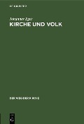 Cover-Bild zum Titel 'Kirche und Volk' von 'Johannes Eger'