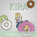 Cover-Bild zum Titel 'Kira und der Kern des Donuts' von 'Bodo Schäfer'