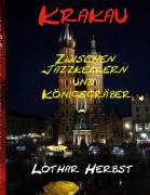 Cover-Bild zum Titel 'Krakau' von 'Lothar Herbst'