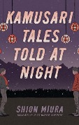 Kamusari Tales Told at Night - Shion Miura