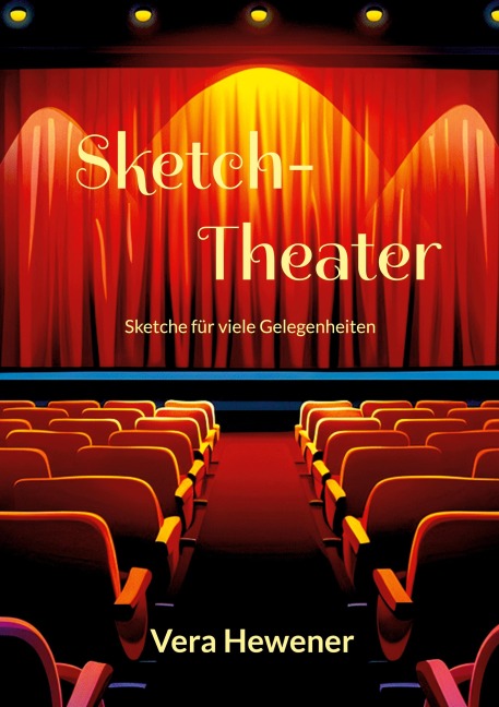 Sketch-Theater - Vera Hewener