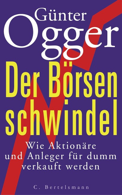 Der Börsenschwindel - Günter Ogger
