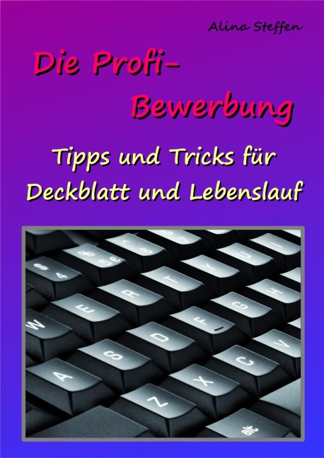 Die Profi-Bewerbung - Alina Steffen