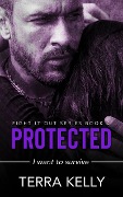 Protected (Fight It Out, #4) - Terra Kelly