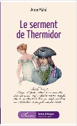 Cover-Bild zum Titel 'Le serment de Thermidor' von 'Anne Mahé'