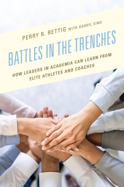 Battles in the Trenches - Perry R. Rettig