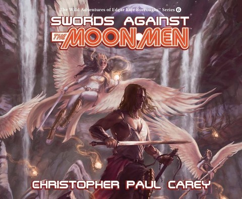 Swords Against the Moon Men - Christopher Paul Carey