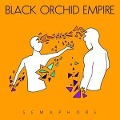 Cover-Bild zum Titel 'Semaphore' von 'Black Orchid Empire'