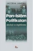 Cover-Bild zum Titel 'Pan- Islam Politikalari' von 'Jacob M. Landau'
