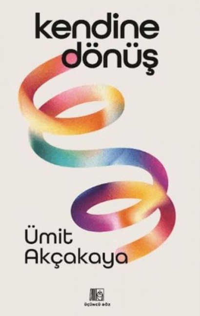 Kendine Dönüs - Ümit Akcakaya