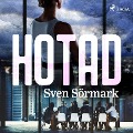 Cover-Bild zum Titel 'Hotad' von 'Sven Sörmark'