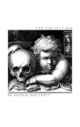 Cover-Bild zum Titel 'The Collection' von 'Joshua Douthett'