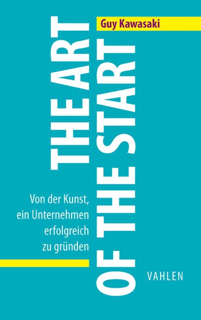 The Art of the Start - Guy Kawasaki