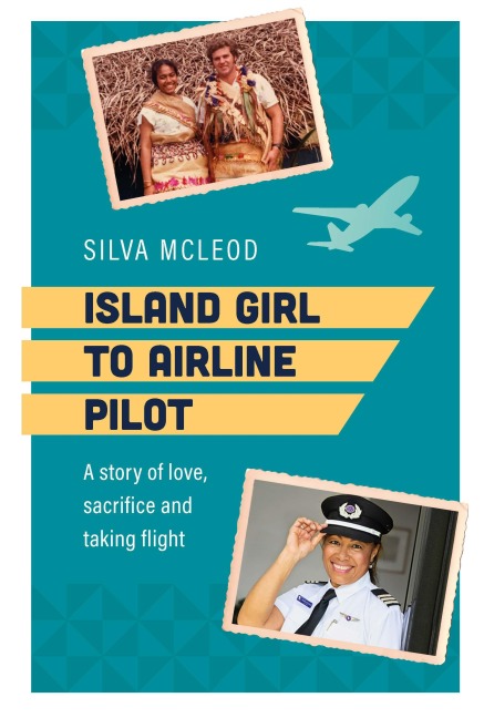 Island Girl to Airline Pilot - Silva Mcleod