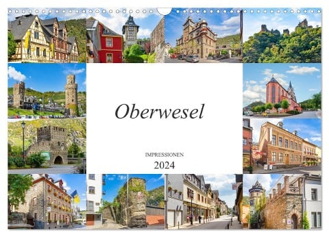 Oberwesel Impressionen (Wandkalender 2024 DIN A3 quer), CALVENDO Monatskalender - Dirk Meutzner