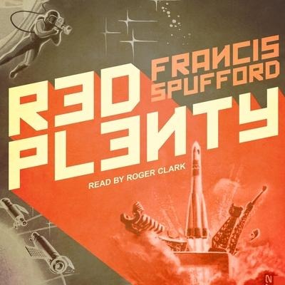 Red Plenty Lib/E - Francis Spufford