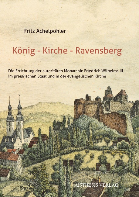 König - Kirche - Ravensberg - Fritz Achelpöhler