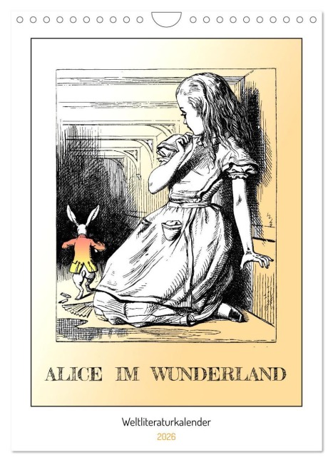 Alice im Wunderland - Weltliteraturkalender (Wandkalender 2026 DIN A4 hoch), CALVENDO Monatskalender - Timearts Kunstkalender