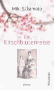 Cover-Bild zum Titel 'Die Kirschblütenreise' von 'Miki Sakamoto'