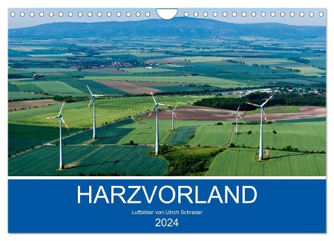 Harzvorland Luftbilder 2024 (Wandkalender 2024 DIN A4 quer), CALVENDO Monatskalender - Ulrich Schrader
