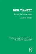 Cover-Bild zum Titel 'Ben Tillett' von 'Jonathan Schneer'