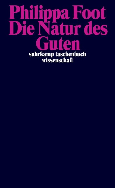 Die Natur des Guten - Philippa Foot
