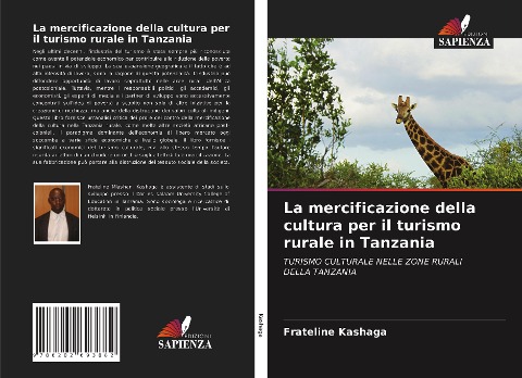 La mercificazione della cultura per il turismo rurale in Tanzania - Frateline Kashaga